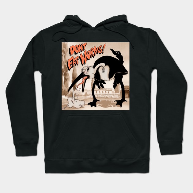 Don't Eat Worms! Hoodie by Pudding Bat